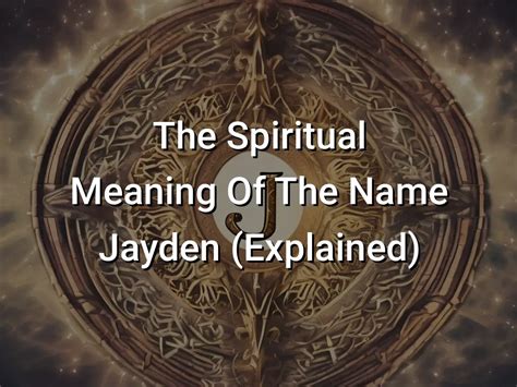 jayden signification islam|The Spiritual Meaning Of The Name Jayden (Explained)